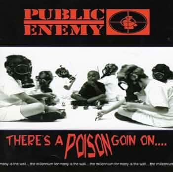 洋楽 PUBLIC ENEMY - THERE'S A POISON GOIN ON 51dMI+D8JUL._UF350,350_QL50_.jpg